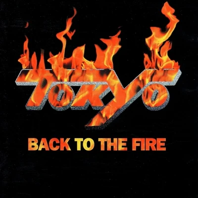 Back to the Fire 专辑 Tokyo/Vicasian/Yung Bu