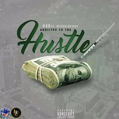 Addicted to the Hustle (feat. Neisha Neshae) 專輯 44g