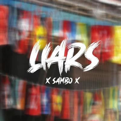 Liars 專輯 Sambô/Technikal/Kris Mclachlan