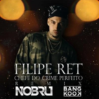 Chefe do Crime Perfeito 專輯 ADl/Filipe Ret