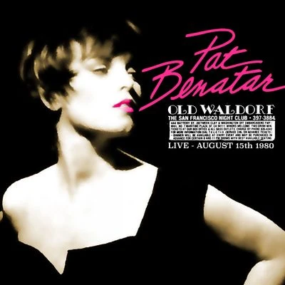 Live at the Old Waldorf, San Francisco. Aug 15th 1980 (Live FM Radio Concert In Superb Fidelity) 專輯 Pat Benatar/Peabo Bryson/The Jam/Book of Love/Pretenders