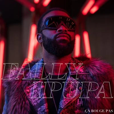 Fally Ipupa Ça bouge pas