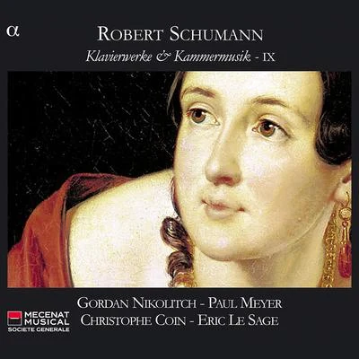 Schumann: Klavierwerke & Kammermusik IX 专辑 Eric Le Sage