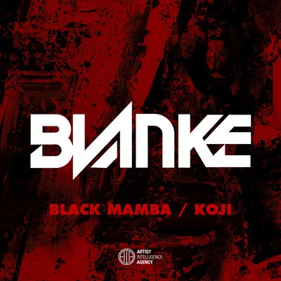 Black Mamba - Single 专辑 Blanke