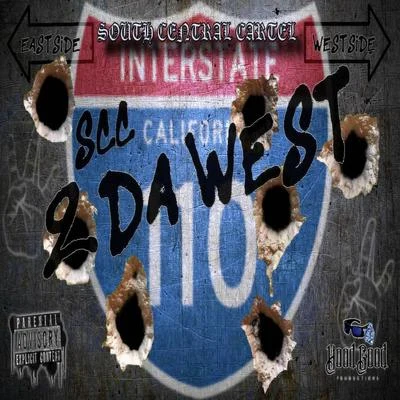 2 Da West 專輯 South Central Cartel