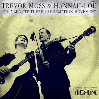 佐久間紅美Trevor Moss & Hannah-Lou速水奨 For A Minute There - Single