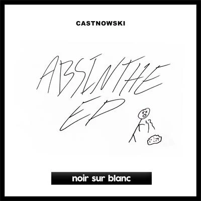 Absinthe EP 專輯 Roger Gunn/7th Floor/CastNowski/Lost Minds/Fantom Freq