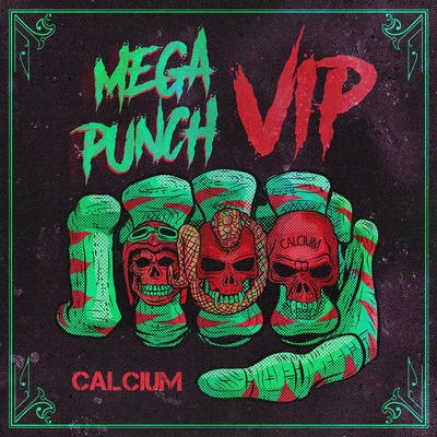 Mega Punch (VIP) 專輯 Calcium