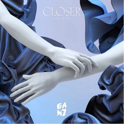 Closer (GANZ Remix) 專輯 Boeboe/GANZ/Subp Yao/BeauDamian/Quintino & Blasterjaxx