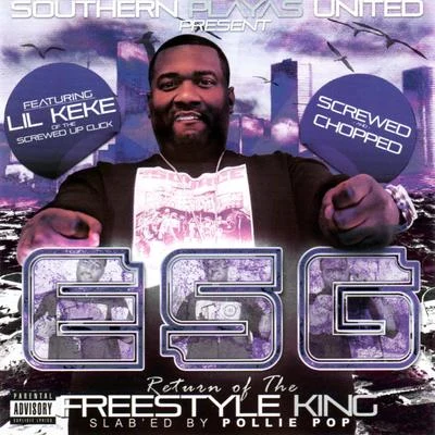 Return of the Freestyle King: Screwed & Chopped 專輯 E.S.G./Camp/D.A./Lil Keke/H.A.W.K.