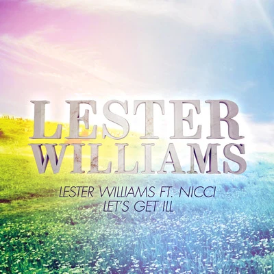 Lets Get Ill 專輯 Lester Williams/The Orioles/Ray Charles/Fats Domino/Bobby Nunn