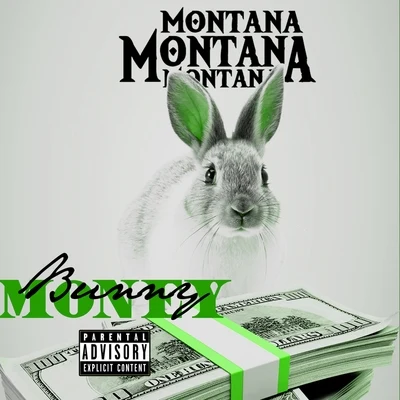 Bunny Money 专辑 Montana Montana Montana/J-Diggs