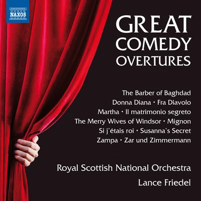 GREAT COMEDY OVERTURES (Royal Scottish National Orchestra, Friedel) 专辑 Owain Arwel Hughes/Royal Scottish National Orchestra