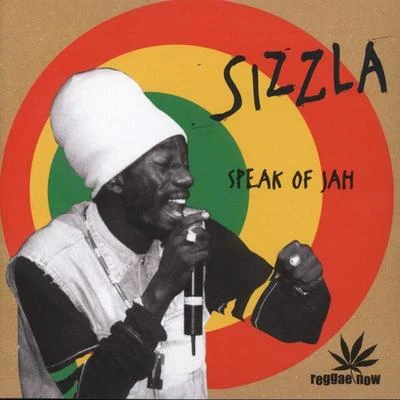 Sizzla Sizzla Speak of Jah