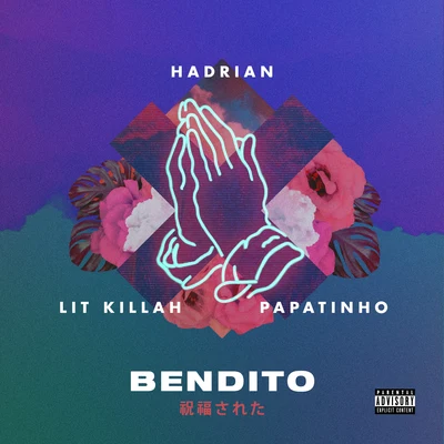 Bendito 專輯 Papatinho/Cruz Cafuné/Hadrian/BeatBoy/Ochentay7