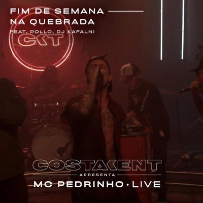 Fim de Semana Na Quebrada (Live) 专辑 Mc Pedrinho/Mc Luan