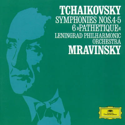 Tchaikovsky: Symphonies Nos.4, 5 6 Pathetique (2 CDs) 专辑 Yevgeny Mravinsky/USSR Symphony Orchestra/Sergei Leiferkus/Tatiana Monogarova/Valery Gergiev