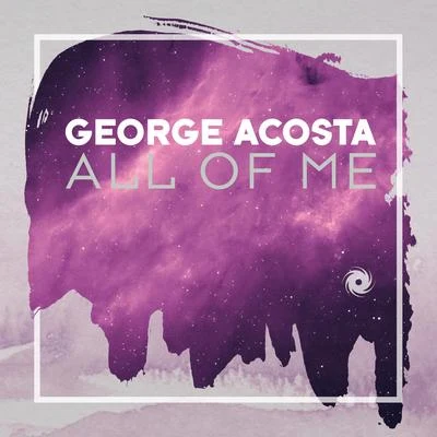 All of Me 專輯 George Acosta