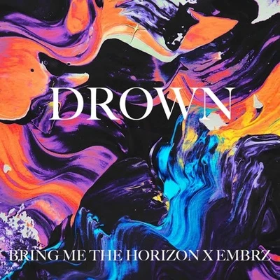 Drown 专辑 Noise Killerz/Bring Me the Horizon