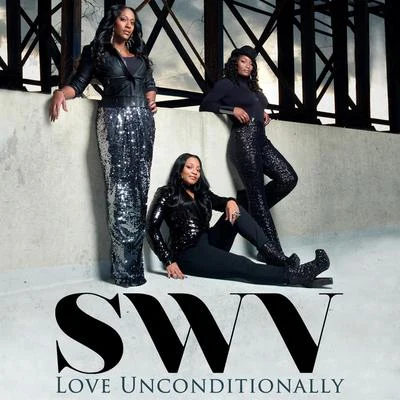 Love Unconditionally 專輯 SWV