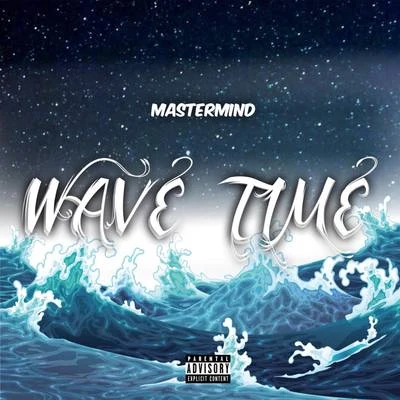 Wave Time 專輯 Shomori Pass/Rakaa/Mastermind