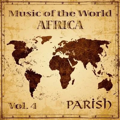 Music of the World, Vol. 4 : Africa 專輯 Parish