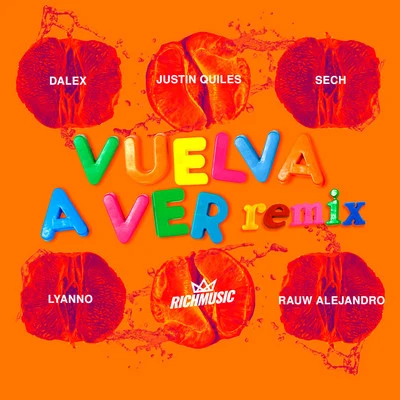 Dalex Vuelva A Ver (Remix)