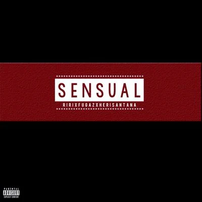 Sensual (feat. Fugaz, Heri Santana) 專輯 RIRI/JP THE WAVY