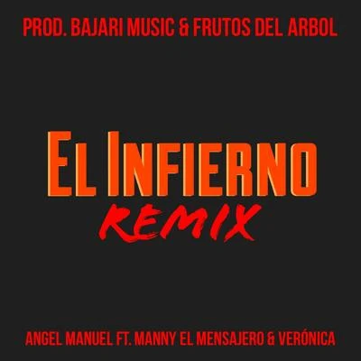 El Infierno (Remix) 專輯 Angel Manuel