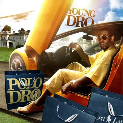 Polo Dro 專輯 Young Dro