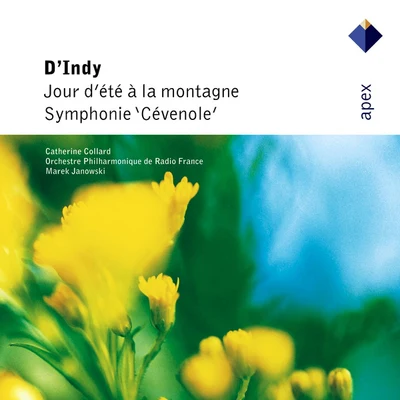 D&#x27;Indy : Jour d&#x27;été à la montagne & Symphonie sur un chant montagnard, &#x27;Cévenole&#x27;-Apex 专辑 Marek Janowski