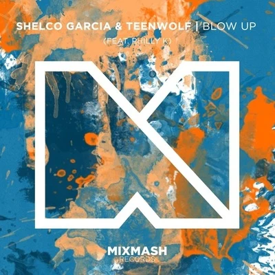 Shelco GarciaRevealed RecordingsKovil Blow Up