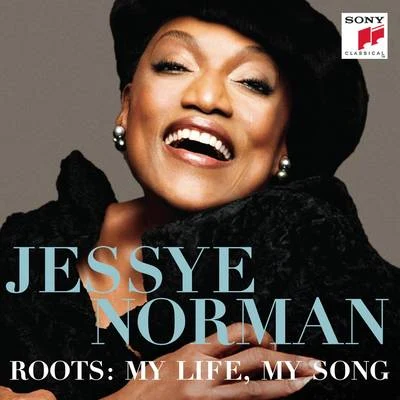 Roots: My Life, My Song 专辑 Jessye Norman