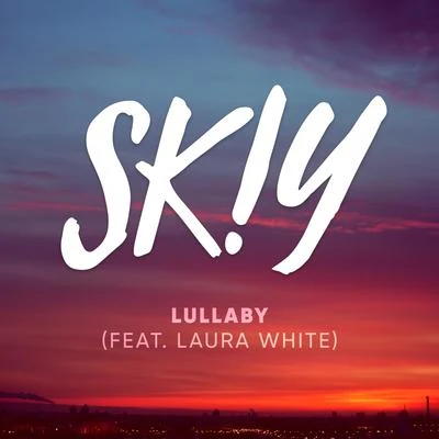 Laura White Lullaby