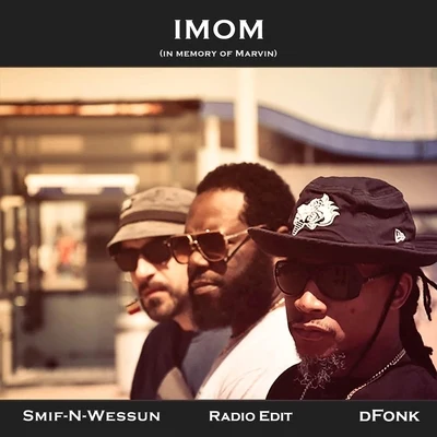 Imom (In Memory of Marvin) [Radio Edit] 專輯 Smif-N-Wessun