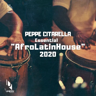 Peppe Citarella Essential "AfroLatinHouse" 2020 專輯 Mthique Cruz/Ntokozo/Peppe Citarella