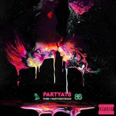 PARTY AT 8 專輯 PARTYNEXTDOOR