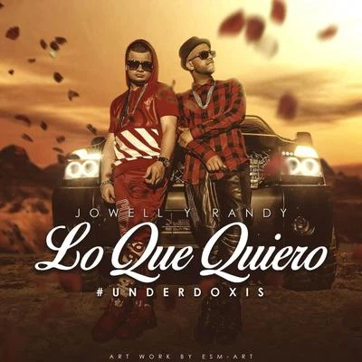 Lo Que Quiero 專輯 Jowell & Randy