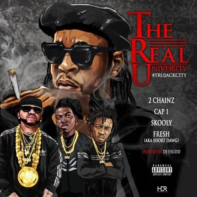 T.R.U. The Real University (T.R.U. Jack City) 專輯 Prhyme/2 Chainz