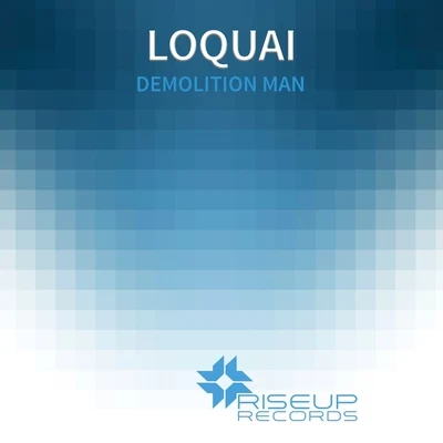 Loquai Demolition Man