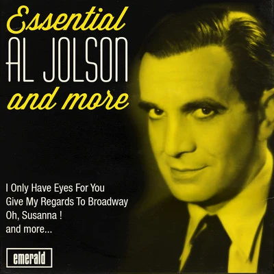 Essential Al Jolson and More 专辑 Al Jolson