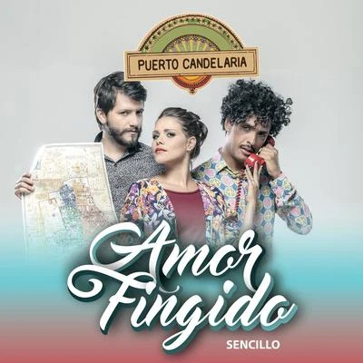 Amor Fingido 专辑 Puerto Candelaria