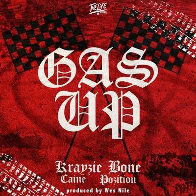 Gas up (feat. Caine & Pozition) 专辑 Krayzie Bone