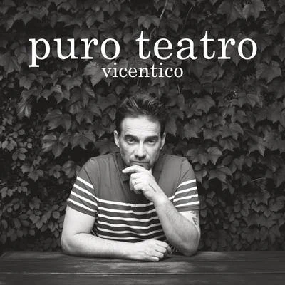 Puro Teatro 专辑 Vicentico