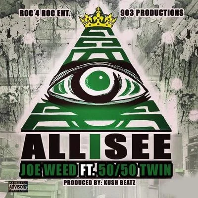 All I See (feat. 50-50 Twin) 专辑 Xo Muzik/Kevin Kong/Joe Weed/Chu'Zu