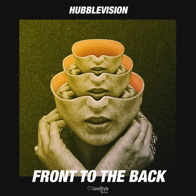 Front to the Back 專輯 HUBBLEVISION