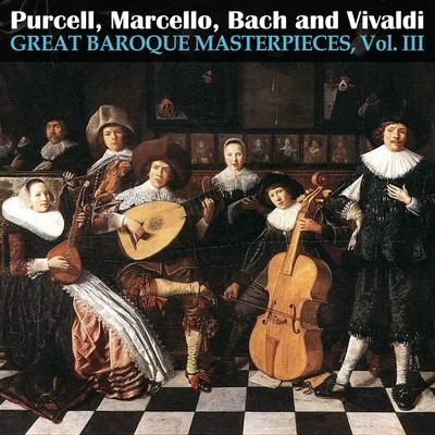 Great Baroque Masterpieces, Vol. III 专辑 Tomaso Albinoni