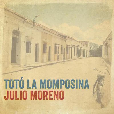 Totó La Momposina Julio Moreno