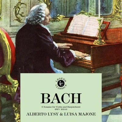 J.S. BachAlberto LysyLuisa Majone J. S. Bach: 6 Sonatas For Violin and Harpsichord BWV 1014-9