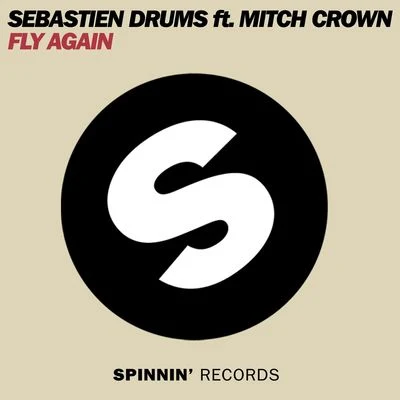 Fly Again (Remixes) 專輯 Sebastien Drums